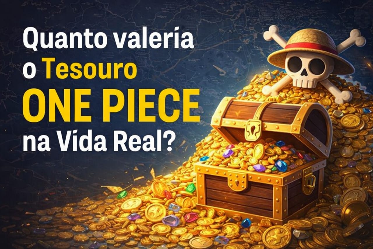 Quanto Valeria o Tesouro One Piece na Vida Real?
