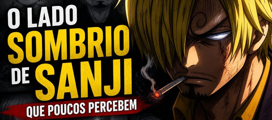 O Lado Sombrio de Sanji Que Poucos Percebem