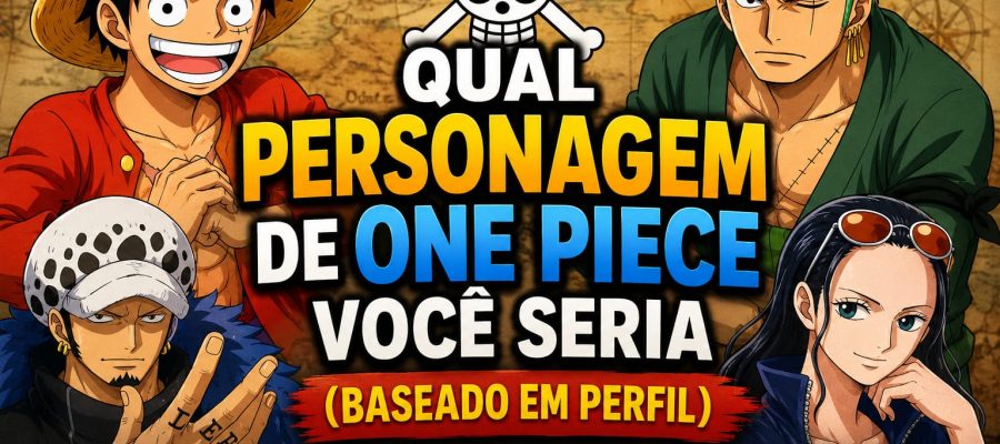 Qual Personagem de One Piece Você Seria