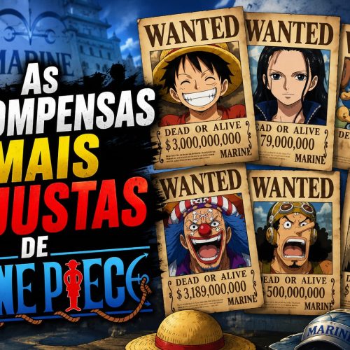 As Recompensas Mais Injustas de One Piece