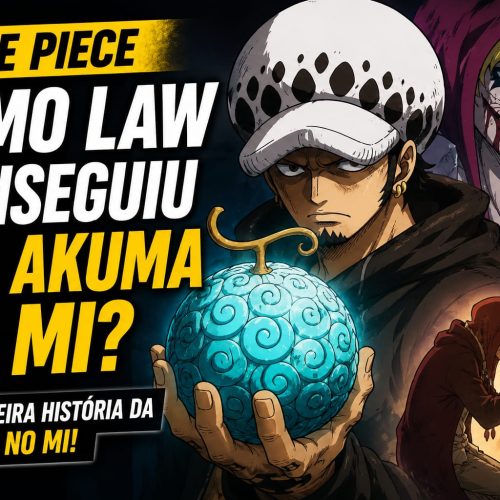 Como Law conseguiu sua Akuma no Mi