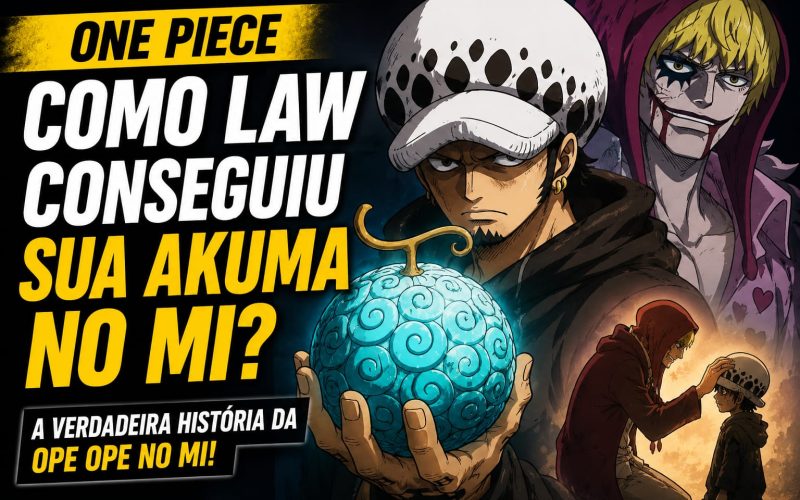 Como Law conseguiu sua Akuma no Mi