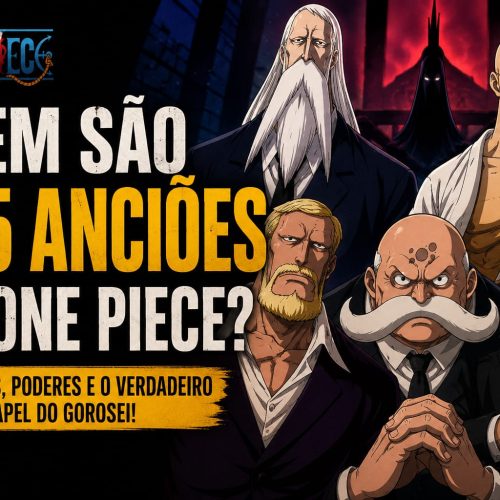 Quem São os 5 Anciões em One Piece?