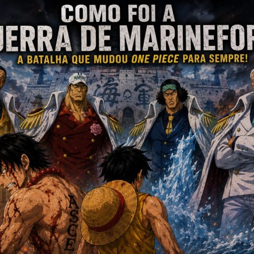 Como Foi a Guerra de Marineford?